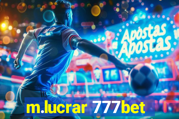 m.lucrar 777bet